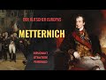 Metternich Der Eigentliche Kaiser Historischer Faktencheck