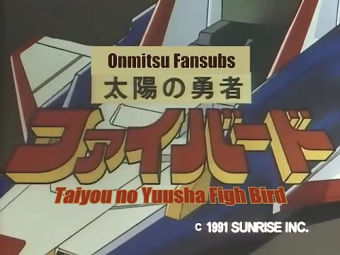 Brave Fighter of Sun Fighbird Opening 1 (w/ English Subs)