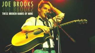 These Broken Hands of Mine Joe Brooks Video