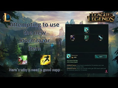 New Stormrazor item use attempt | Why u need a real support? here´s why... [League of Legends]