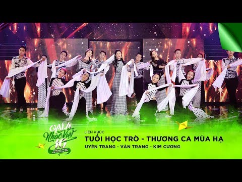 Liên khúc: Tuổi Học Trò - Thương Ca Mùa Hạ - Uyên Trang, Vân Trang, Kim Cương | Gala Nhạc Việt 10