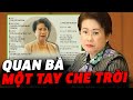 Bà Phan Thị Mỹ Thanh Đồng Nai: Sân Sau Kiếm Chác - 1 Tay Che Trời