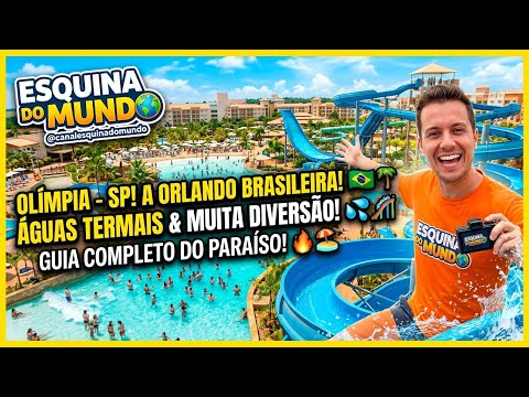 OLÍMPIA - SP: A Orlando Brasileira! Vale a Pena Conhecer o Paraíso das Águas Termais?