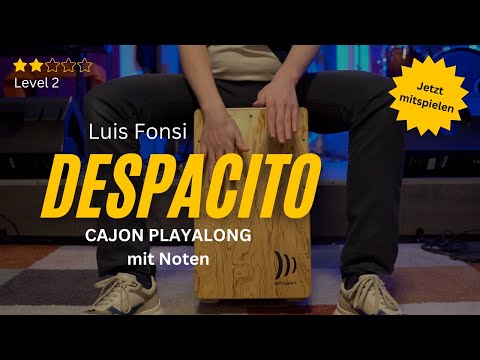 ☀️ Spiele DESPACITO von Luis Fonsi | Cajon lernen – mit Noten! | Level 2 | Cajon Playalong