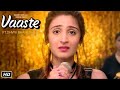 Vaste Song ️ Vaaste Lyrics In English Dhvani Bhanushali Song Lyrics In English