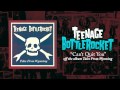 Teenage Bottlerocket - Can't Quit You 