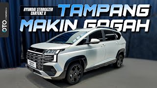 HYUNDAI STARGAZER CARTENZ X, EKSTERIOR INTERIORNYA NAIK KELAS!