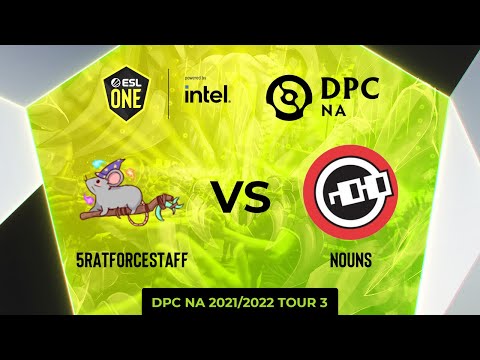5RATFORCESTAFF vs nouns | Game 3 | DPC NA Tour 3 - ESL One Summer 2022: Division 1