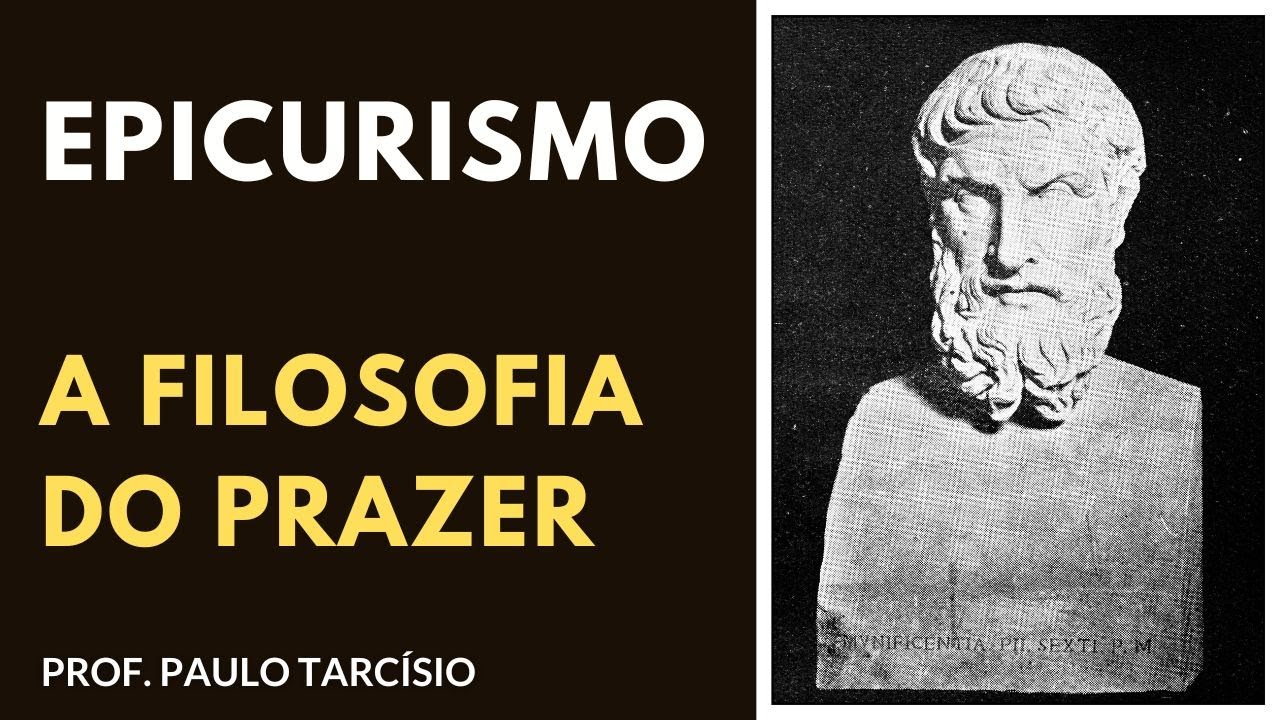 Epicurismo — Filosofia do Prazer — Prof. Paulo Tarcísio de Nova Acrópole