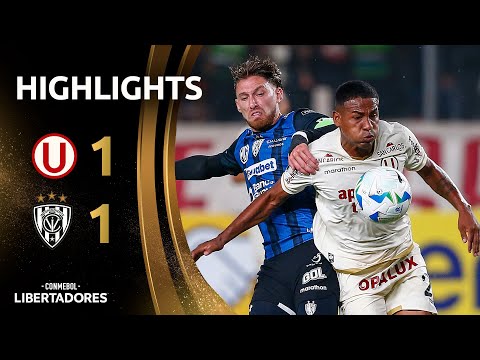 UNIVERSITARIO vs. INDEPENDIENTE DEL VALLE | HIGHLIGHTS | CONMEBOL LIBERTADORES 2025