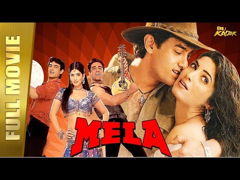 आमिर खान और ट्विंकल खन्ना की सुपरहिट फिल्म मेला। MELA Full Movie | FULL HD 1080p | B4U Kadak