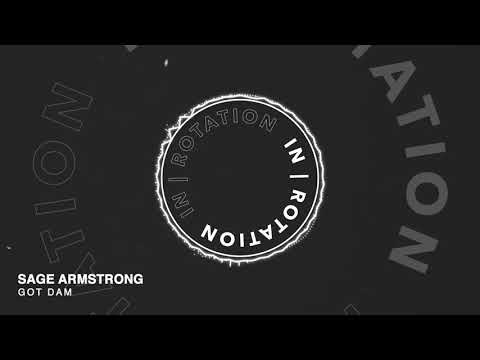 Sage Armstrong & Bruno Furlan - "Got Dam"