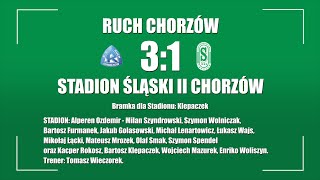 2022.09.04 Ruch Chorzów - Stadion Śląski II Chorzów (gole)