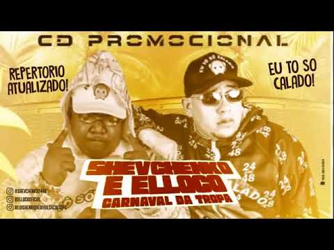 SHEVCHENKO E ELLOCO - CARNAVAL DA TROPA - CD PROMOCIONAL 2019