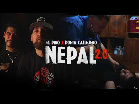 El Piro x Poeta Callejero - Nepal 2.0 (Prod. Nico Clínico)