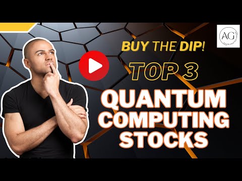Top 3 Quantum Computing Stocks to Buy on the Dip!
