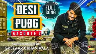 Desi Pubg - Gulzaar Chhaniwala (Full Song) Latest New Haryanvi Song 2019