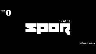 Spor - Essential Mix @ BBC Radio 1 - 14.03.2015