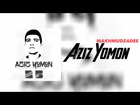 MAKHMUDZADEE - Aziz Yomon (Music Version)