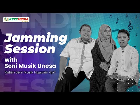 Jamming Session with Seni Musik Unesa - Kuliah Seni Musik Ngapain Aja?