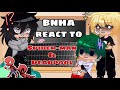 BNHA React To Deku As Spider Man Bakugou As Deadpool BNHA MHA Part 1 1