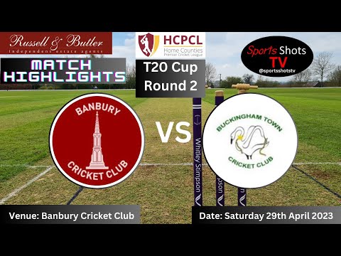 Banbury CC vs Buckingham Town CC 29/4/23
