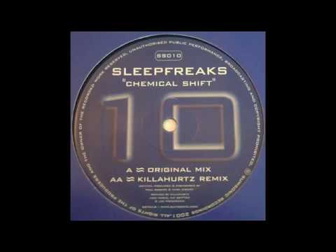 Sleepfreaks ‎– Chemical Shift (Killahurtz Mix)