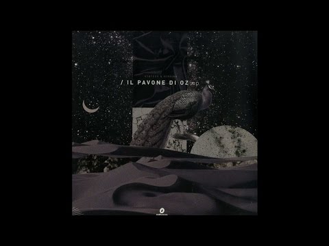 Verrina & Ventura - Il Pavone Di Oz (Praslesh Remix)
