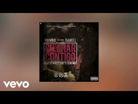 Wambo - Chingar Contigo (AUDIO) ft. Darell