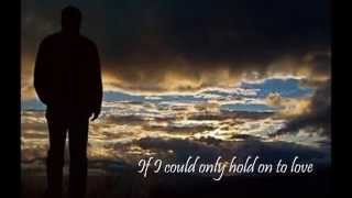 Kenny Rogers - If I Could Hold On to Love (Lyrics)