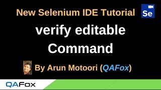 New Selenium IDE - Part 43 - verify editable Command