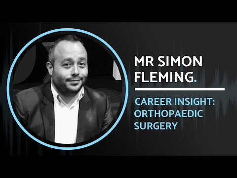 Orthopaedic Surgery Specialty Insight | Mr Simon Fleming