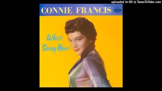 Connie Francis - You Always Hurt The One You Love