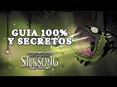 AGUAS BILIARES SILKSONG GUIA 100%  ✅ MAPA + JEFE GROAL