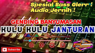 Download lagu GENDING EBEG BANYUMASAN | KULU KULU JANTURAN | #ryanchannel #kulukulu #gending #janturan mp3