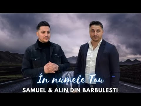 Alin si Samuel Din Bărbulești| în Numele tau proclamam.  COVER Muzica Domnului .2022