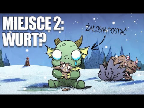TOP 5 NAJGORSZYCH POSTACI W DON'T STARVE!