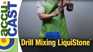 Mixing LiquiStone With a Drill Mixer
