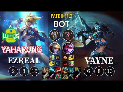 JAG Yaharong Ezreal vs Vayne Bot - KR Patch 11.3