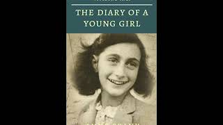 The Diary of a Young Girl by Anne Frank | Audiobook Part 1