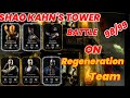 Shao Kahn Tower Battle 98 99 On Regeneration Team Easy To Win