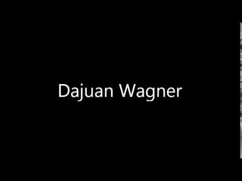 How to Pronounce Dajuan Wagner
