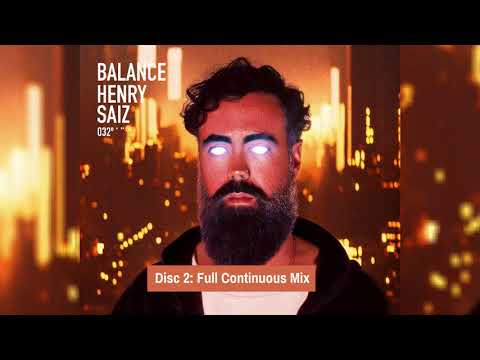 Balance 032: Henry Saiz (Disc 2)