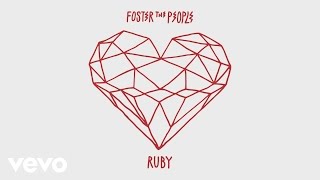 Foster The People - Ruby (Official Audio)