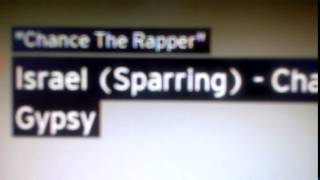 Israel (Sparring) by Chance The Rapper