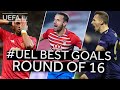 DIALLO, SOLDADO, ORŠIĆ: #UEL​ BEST GOALS, Round of 16
