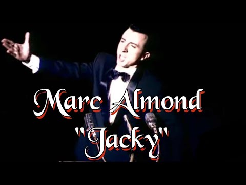 Marc Almond, Jacky