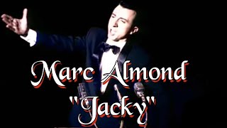 Marc Almond, Jacky