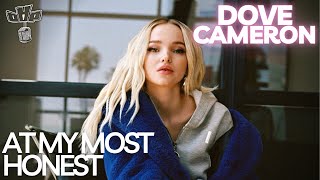 At My Most Honest w Dove Cameron | OHP Uncut Podcast