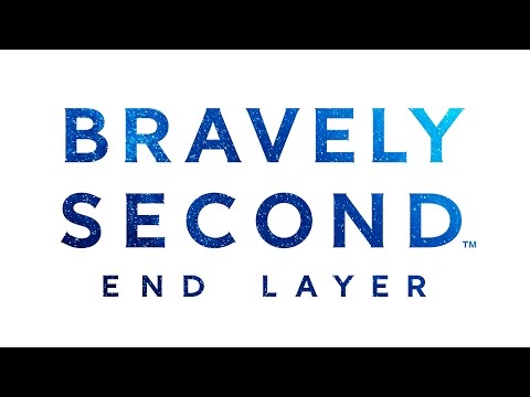 BRAVELY SECOND - Intro